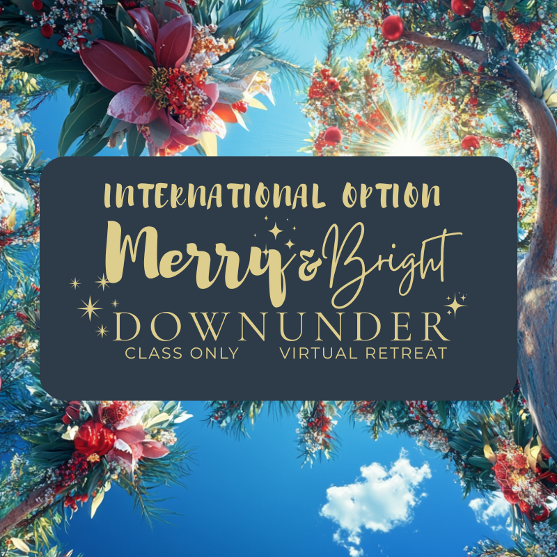 Merry & Bright Downunder Virtual Retreat – INTERNATIONAL