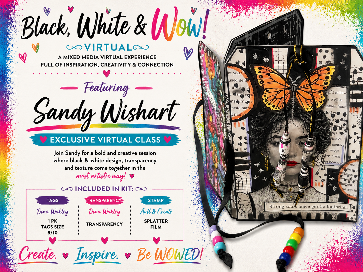 BLACK WHITE AND WOW - Sandie Wishart - Butterfly Dreams