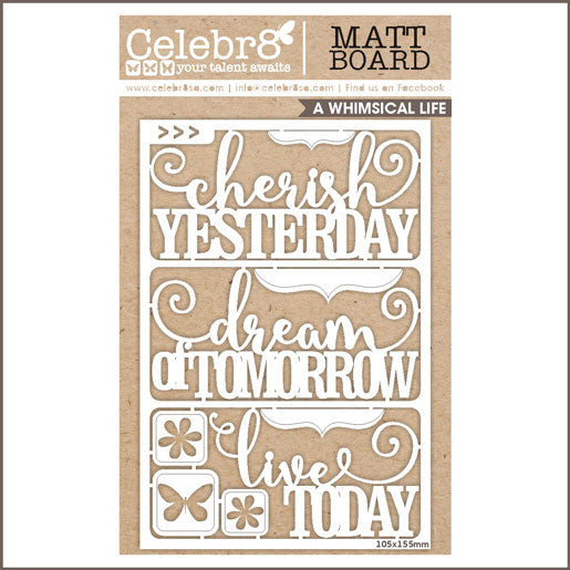Celebr8  -   Matt Board Word Titles  Yesterday, today and tomorrow  "