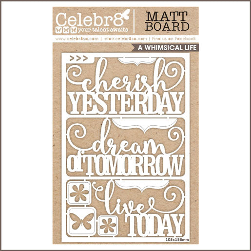 Celebr8 - Matt Board Word Titles Yesterday, today and tomorrow "