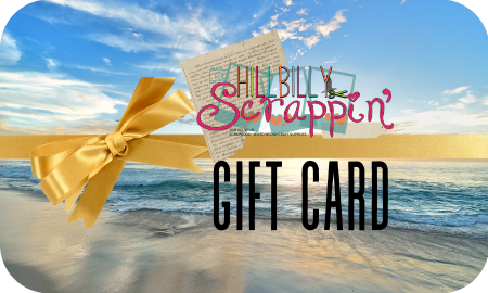 Hillbilly Scrappin Gift Card