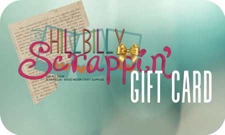 Hillbilly Scrappin Gift Card