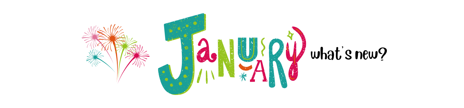 JANUARY