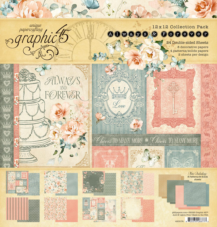 Graphic 45 -  12 x12  Collection Pack Always and Forever