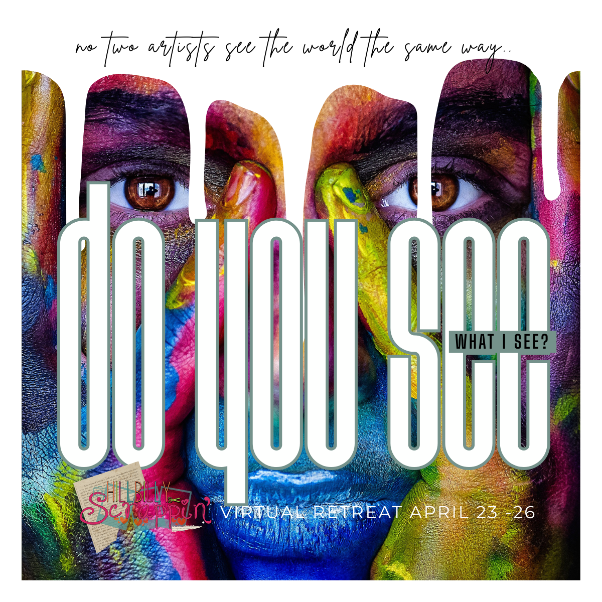 Do You See What I See Virtual Retreat