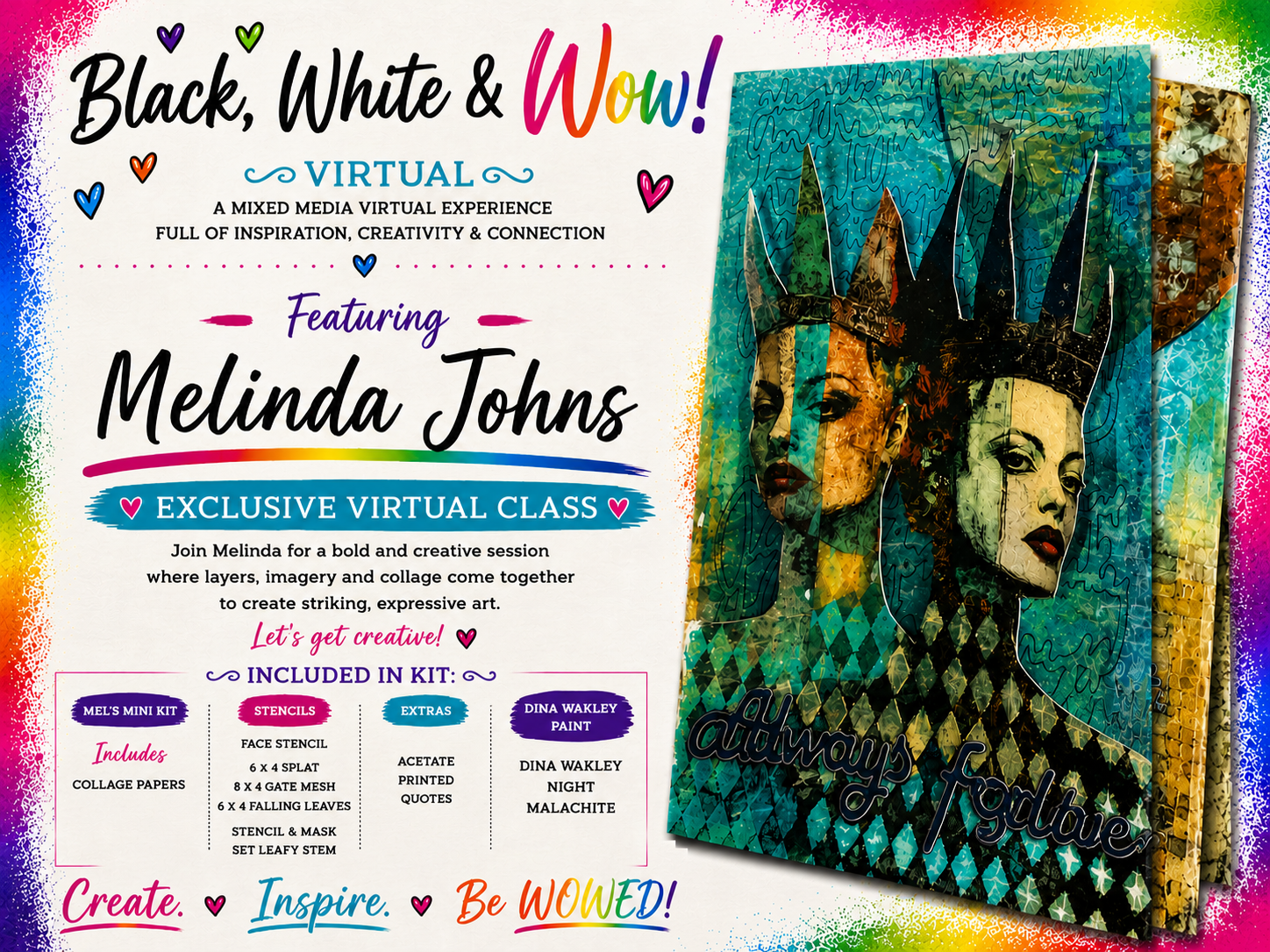 BLACK WHITE AND WOW -  Melinda Johns  - Always Follow Your Own Path