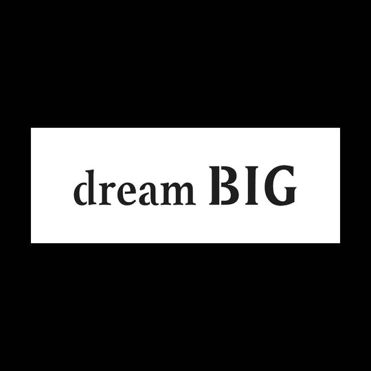 TCW Dream Big  Rustic Sign Stencil